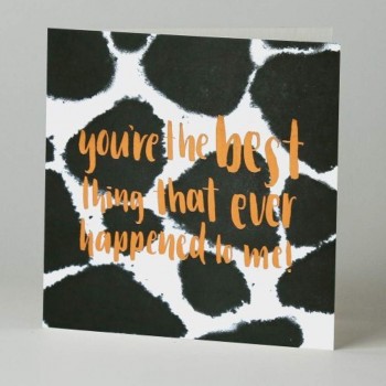Letterpress Card - Black Ink - Youre The Best Thing That Ever Happened To Me