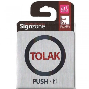 Signzone Peel & Stick Metallic Sticker - TOLAK (PUSH / 推) (R01-01-TLK)