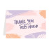 Greeting Card A6size (with pink envelope x1pcs) - Thank You Design 3