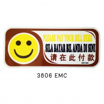 Sign Board 3806 EMC (PLEASE PAY YOUR BILL HERE)
