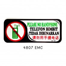 Sign Board 4807 EMC (PLEASE NO HANDPHONE)