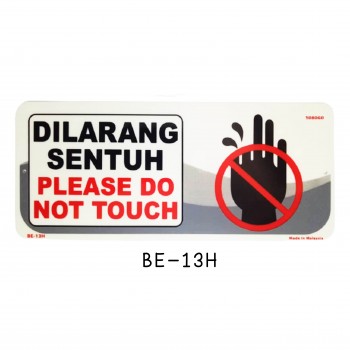 Sign Board BE-13H (PLEASE DO NOT TOUCH)